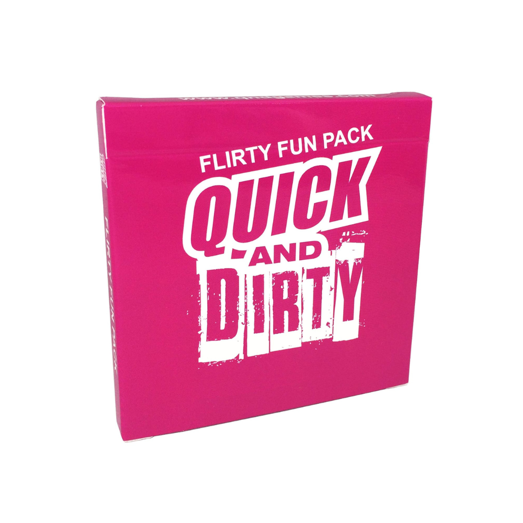 Quick And Dirty (Flirty Fun Pack)